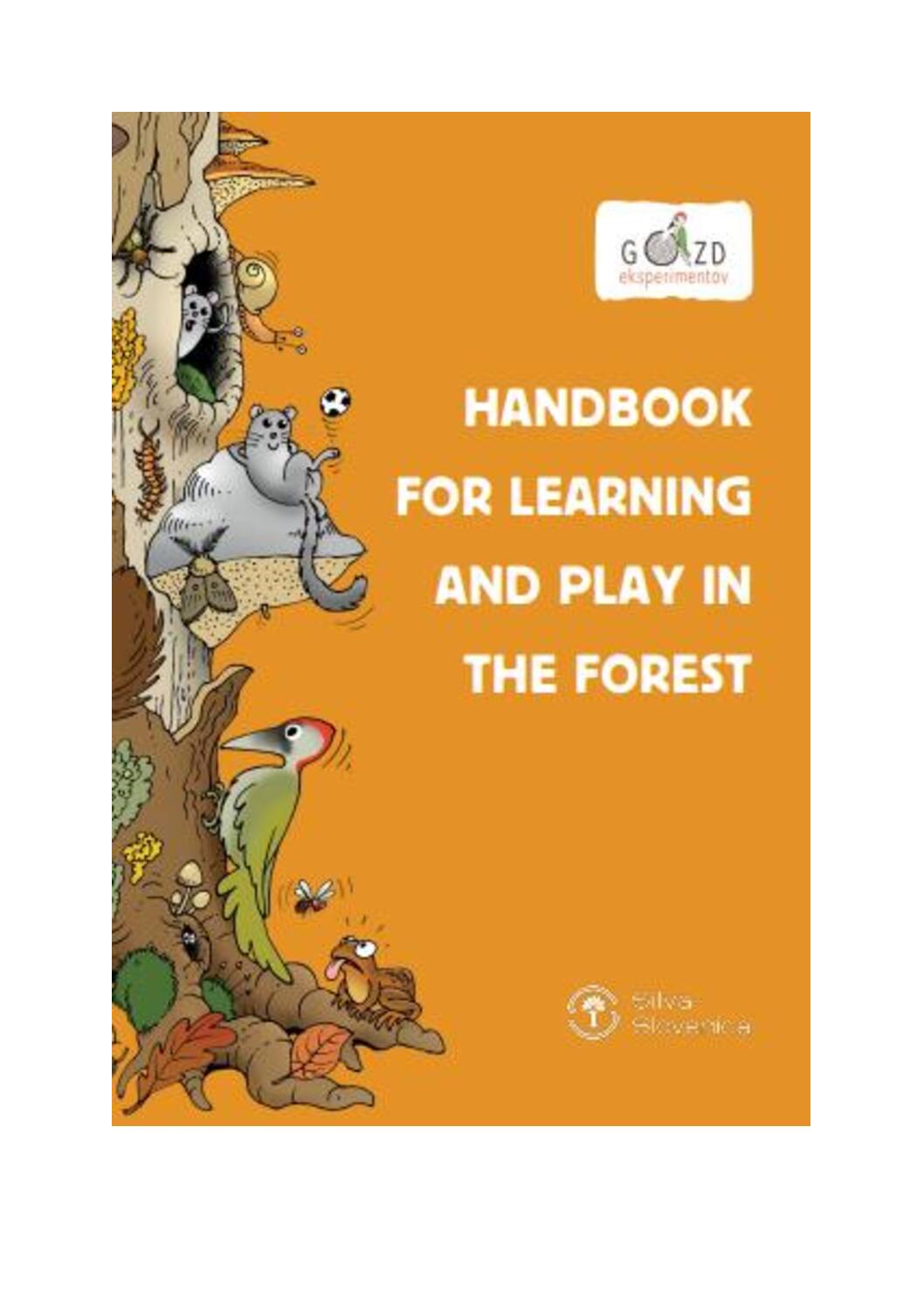 Handbook for Learning and Play in the Forest